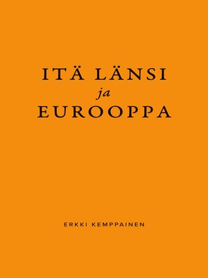 cover image of Itä Länsi ja Eurooppa